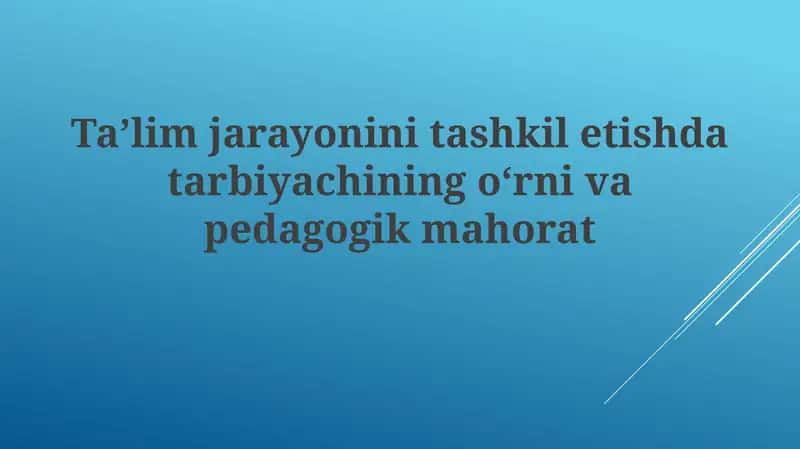 Ta'lim jarayonini tashkil etish vositasi