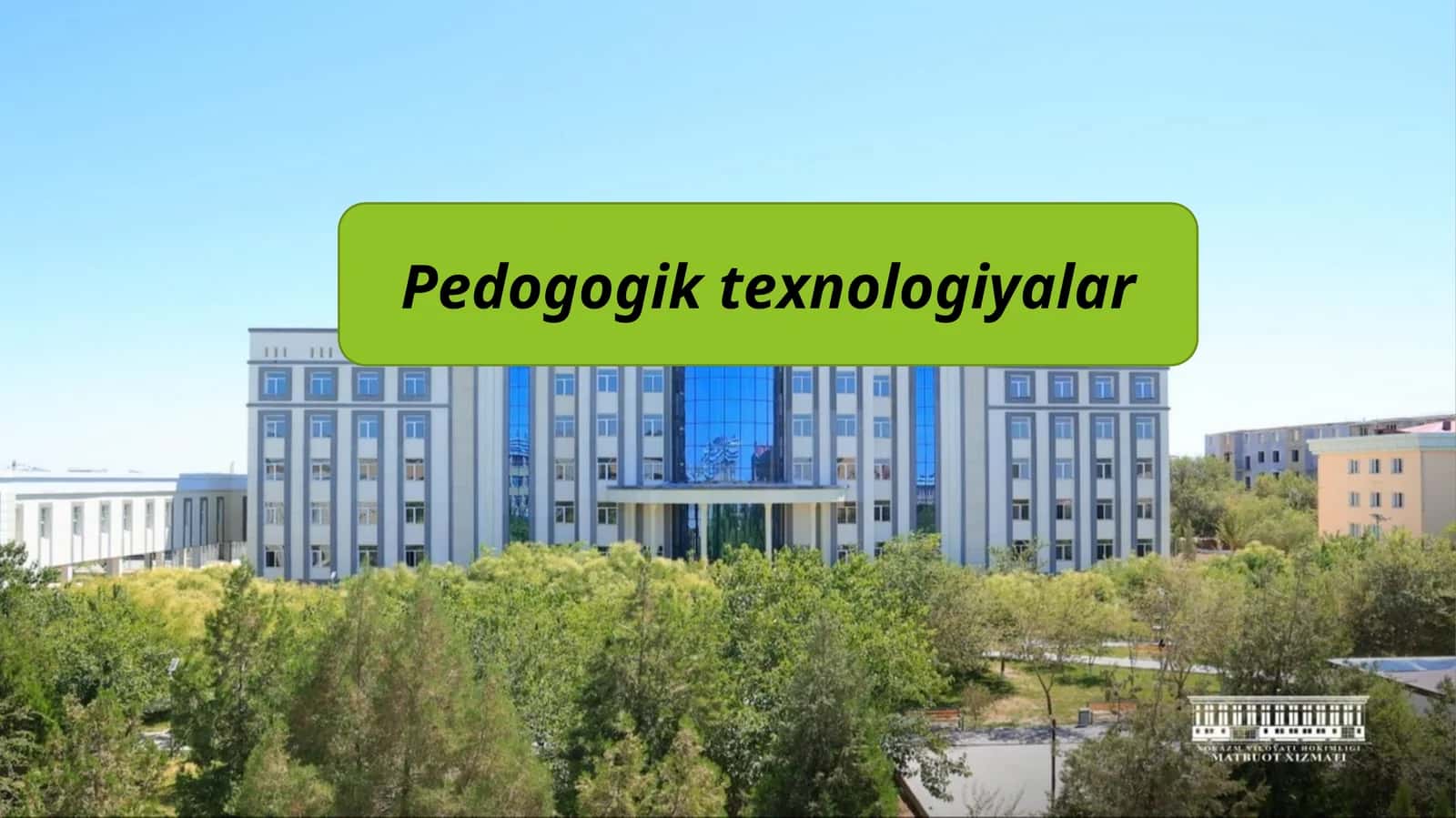 Pedagogik texnologiyalar