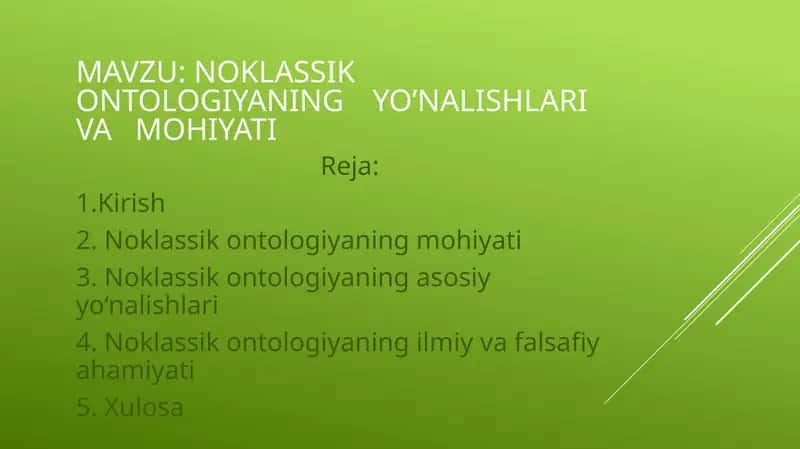 Noklassik ontologiyaning yo’nalishlari va mohiyati