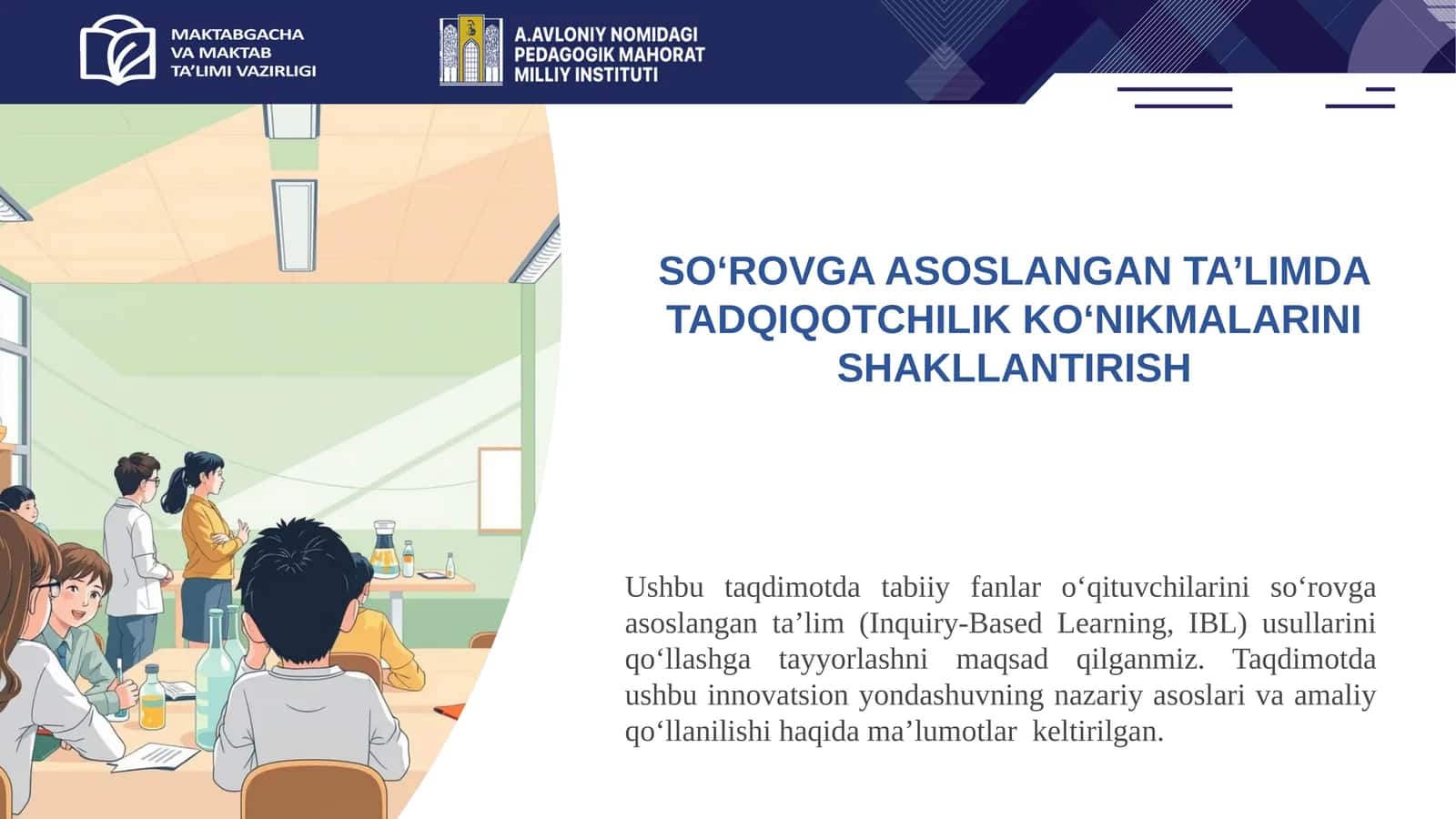 SO‘ROVGA ASOSLANGAN TA’LIMDA TADQIQOTCHILIK KO‘NIKMALARINI SHAKLLANTIRISH