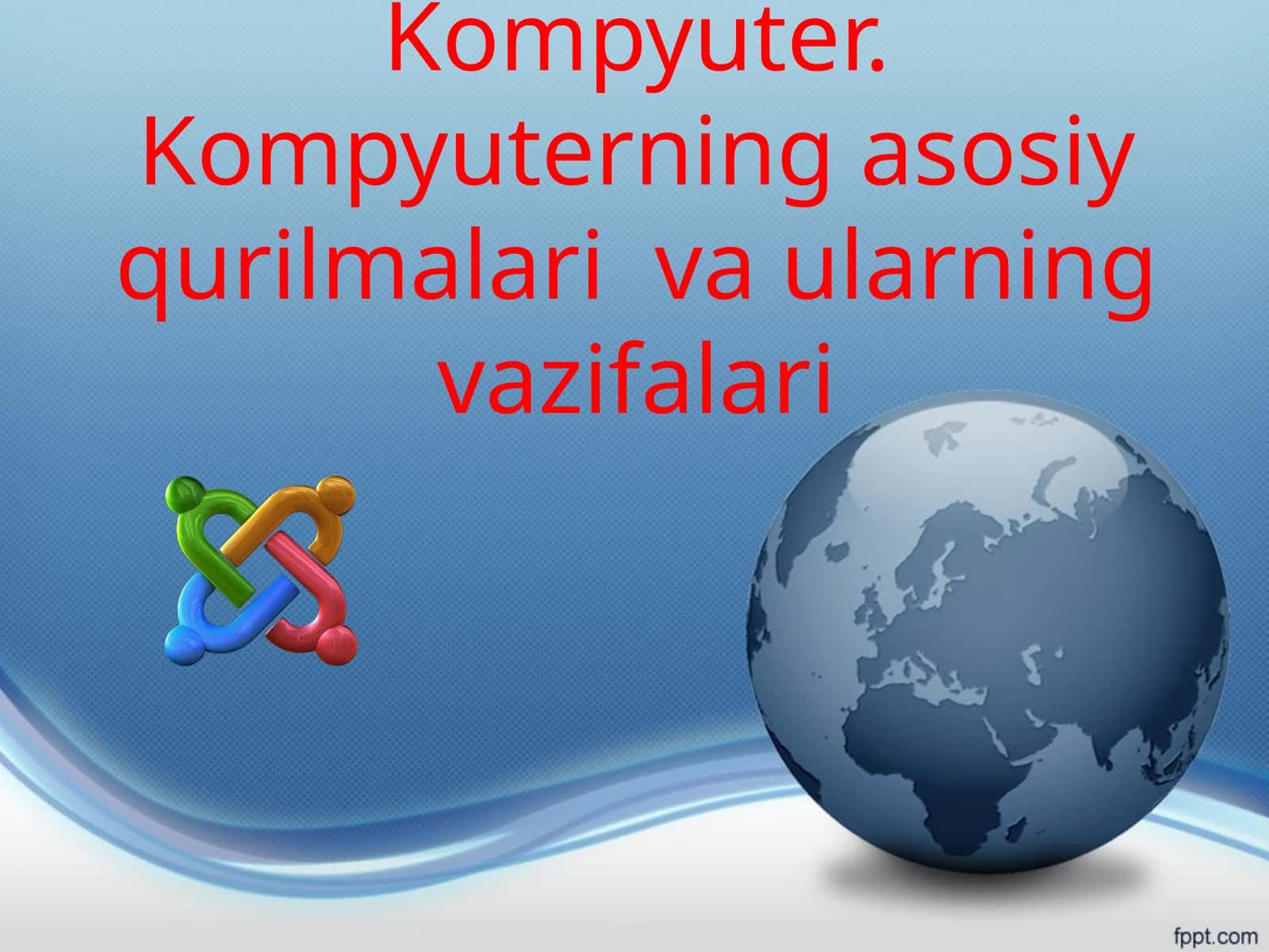 Kompyuter. Kompyuterning asosiy qurilmalari va ularning vazifalari