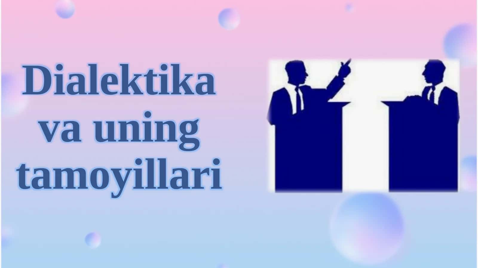 Dialektika va uning tamoyillari