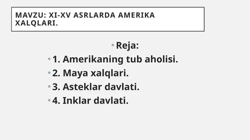XI-XV asrlarda amerika xalqlari