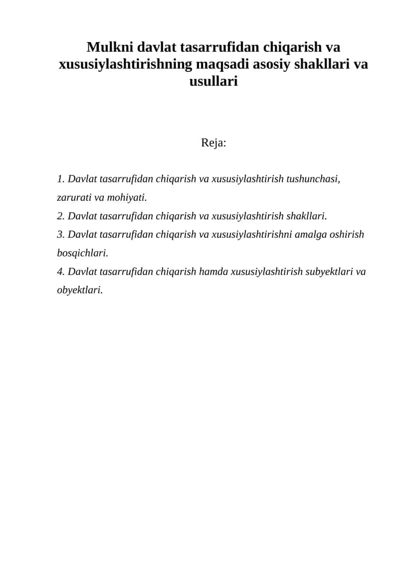 Davlat tasarrufidan chiqarish va xususiylashtirish