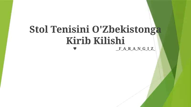 Stol Tenisini O'Zbekistonga Kirib Kilishi
