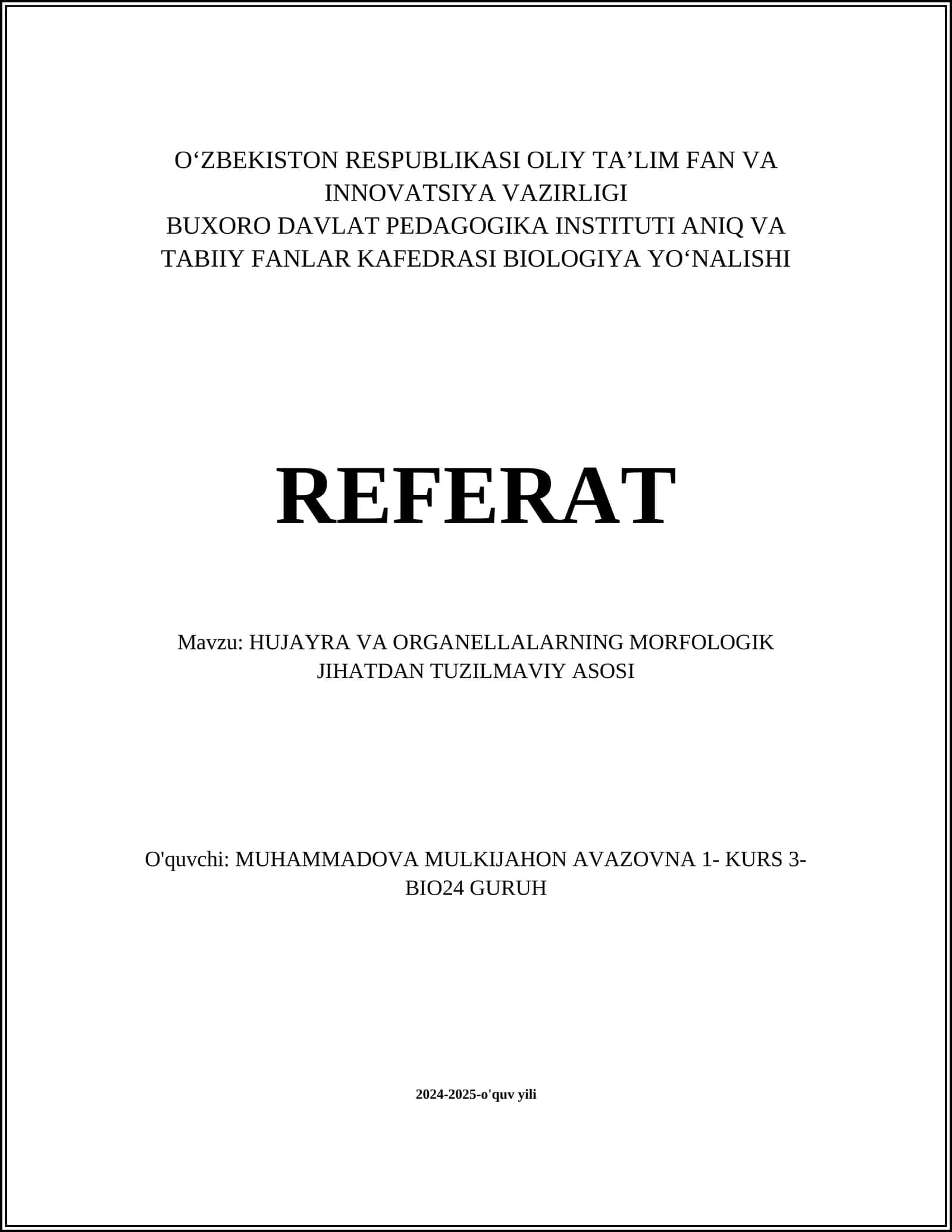 HUJAYRA VA ORGANELLALARNING MORFOLOGIK JIHATDAN TUZILMAVIY ASOSI