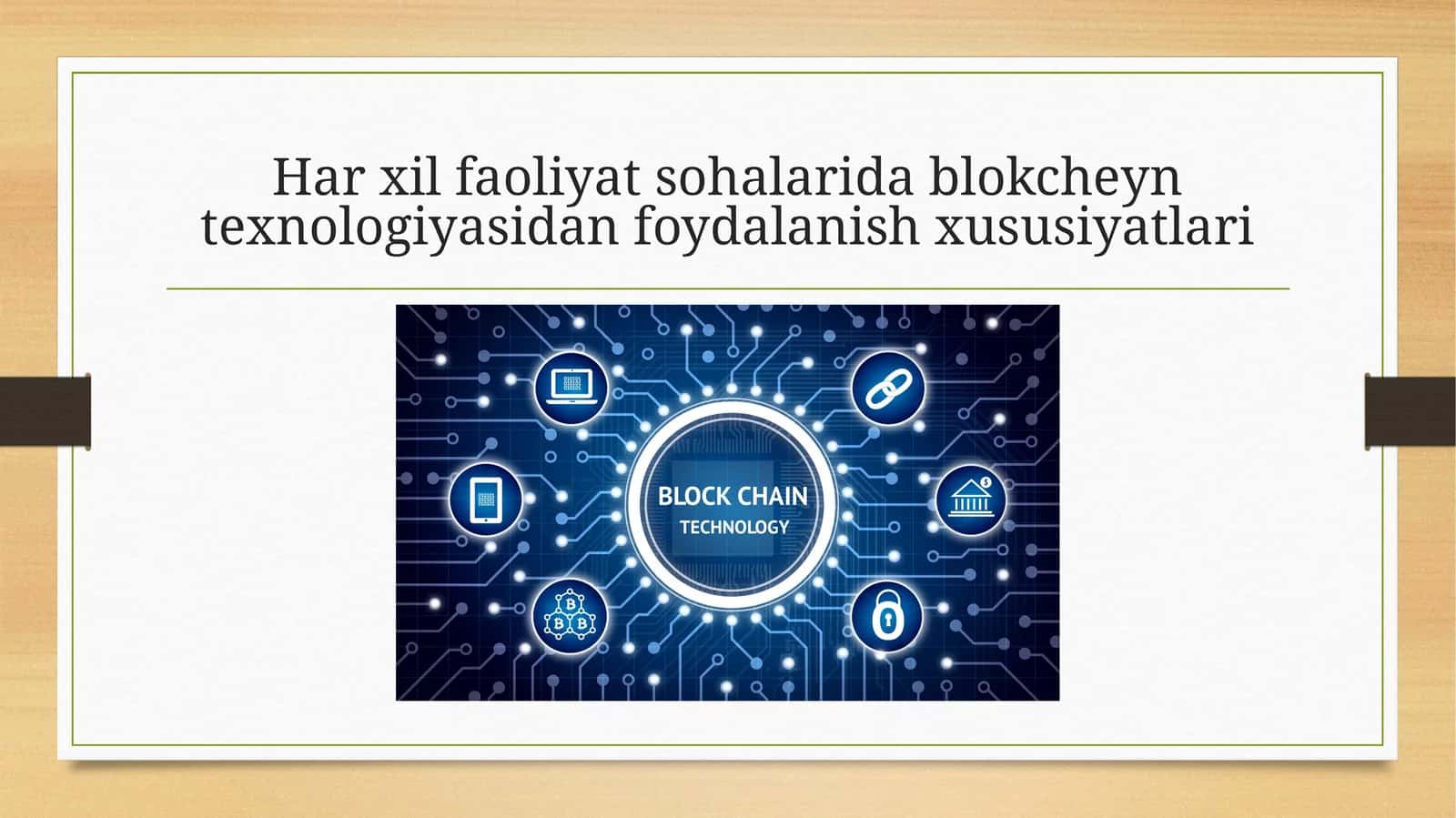Har xil faoliyat sohalarida blokcheyn texnologiyasidan foydalanish xususiyatlari