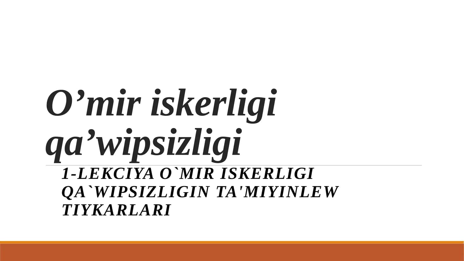O’smir iskerligi qa’wipsizligi