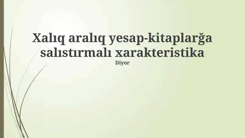 Xalıqaralıq esaplasıwlardıń salıstırmalı xarakteristikaları