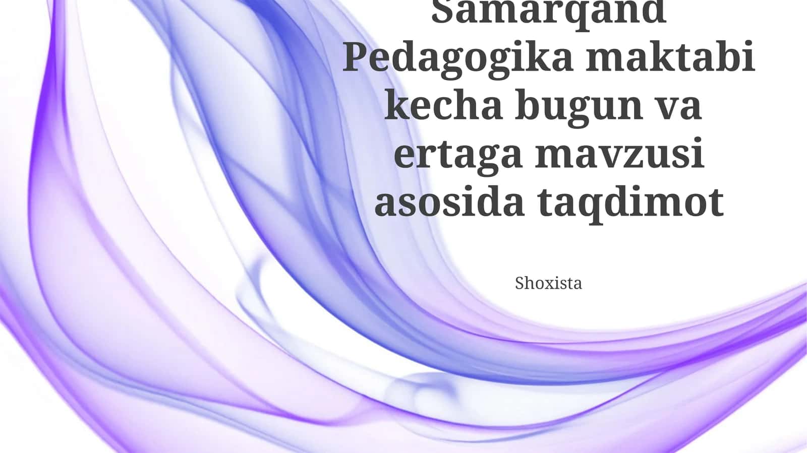 Samarqand Pedagogika Maktabi Tarixi