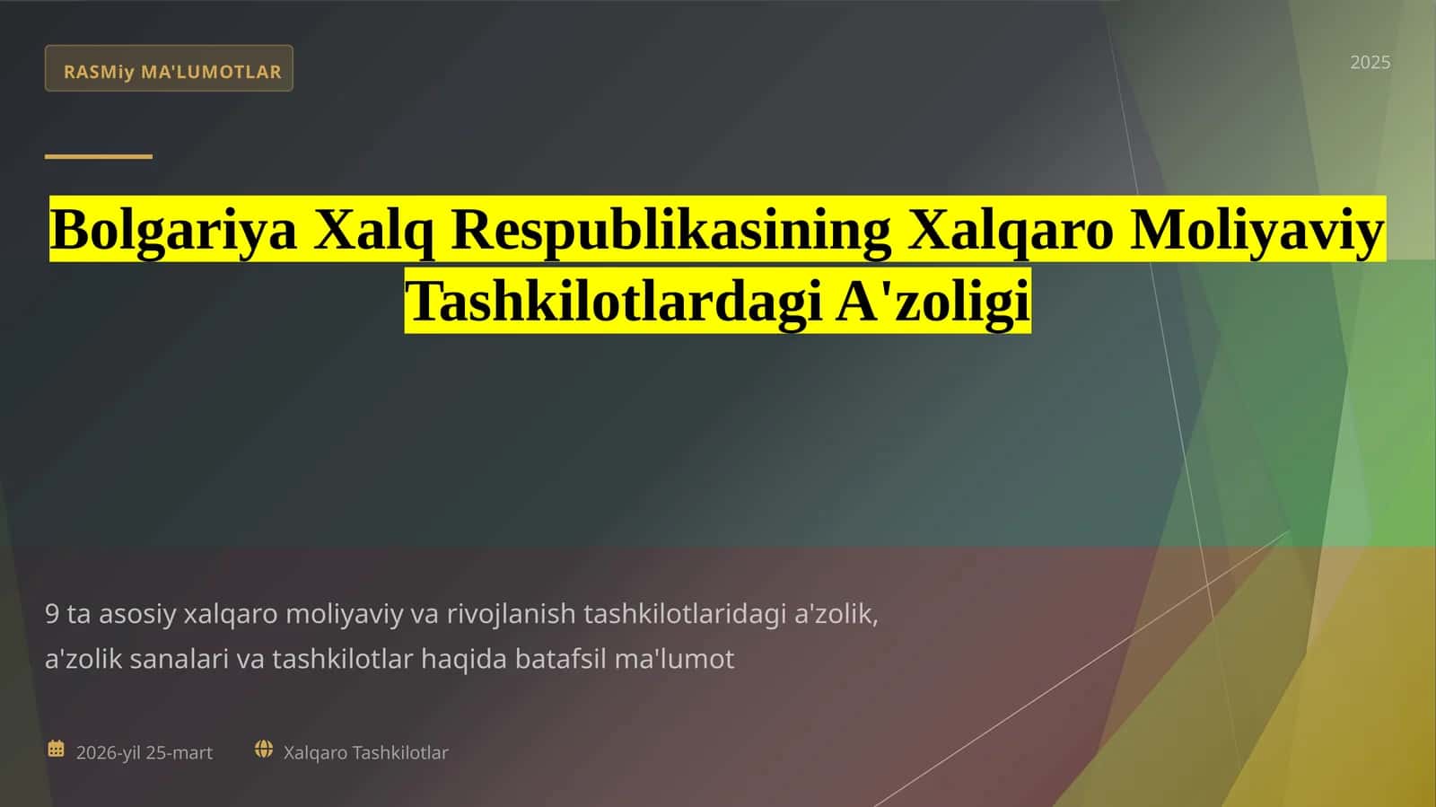 Bolgariya Xalq Respublikasining Xalqaro Moliyaviy Tashkilotlardagi A'zoligi