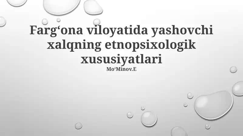 Fargʻona viloyatida yashovchi xalqning etnopsixologik xususiyatlari