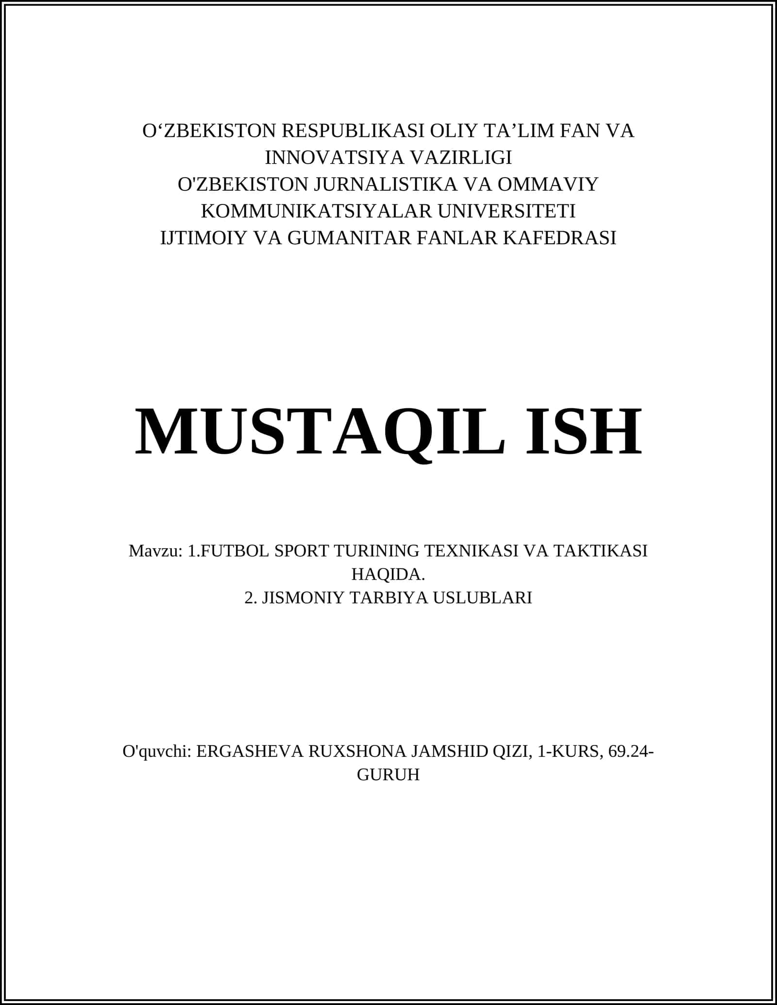 FUTBOL SPORT TURINING TEXNIKASI VA TAKTIKASI HAQIDA