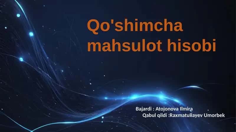 Qo'shimcha mahsulot hisobi