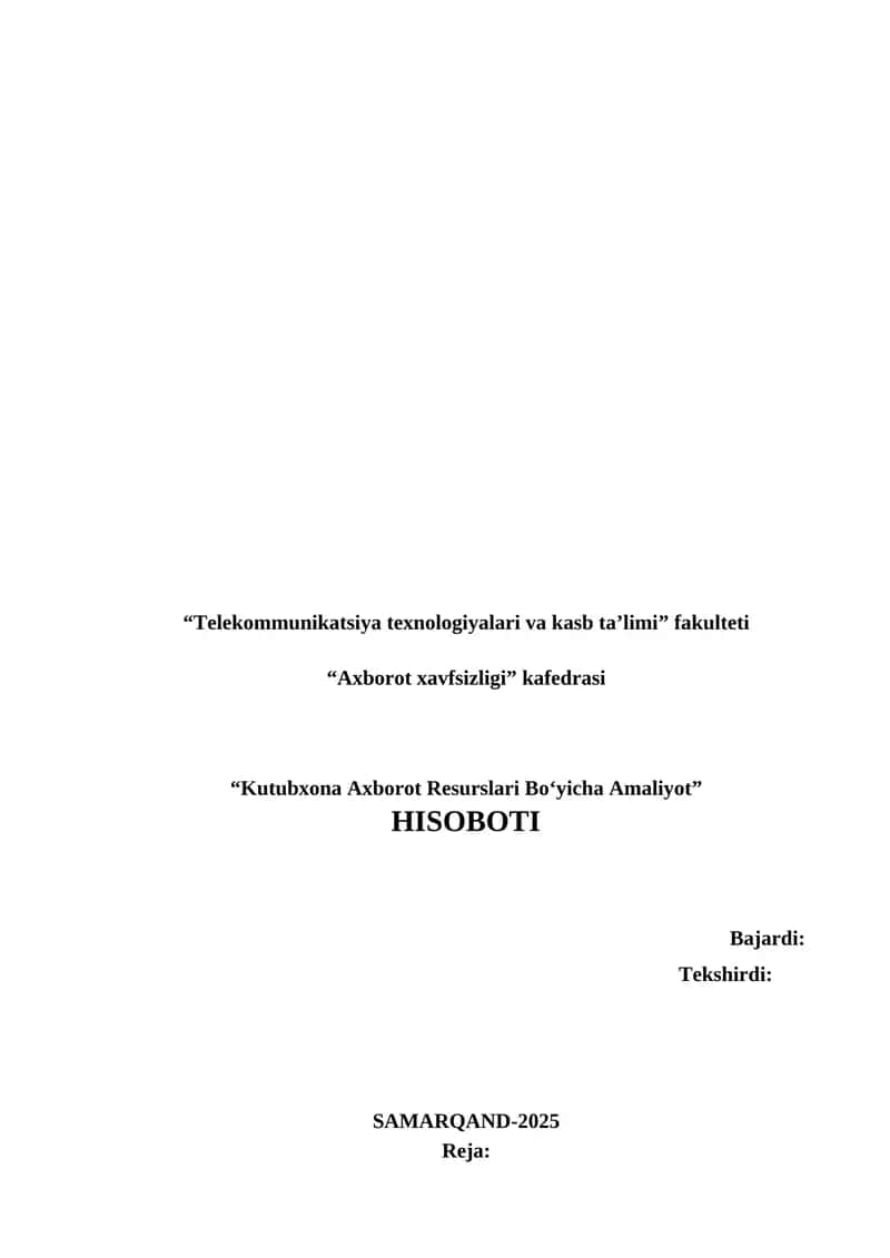Kutubxona Axborot Resurslari Bo‘yicha Amaliyot HISOBOTI
