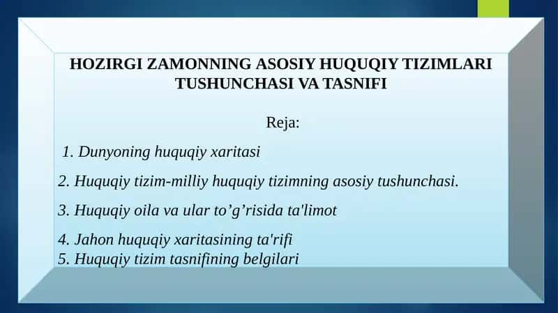 HOZIRGI ZAMONNINGASOSIY HUQUQIY TIZIMLARITUSHUNCHASI VATASNIFI
