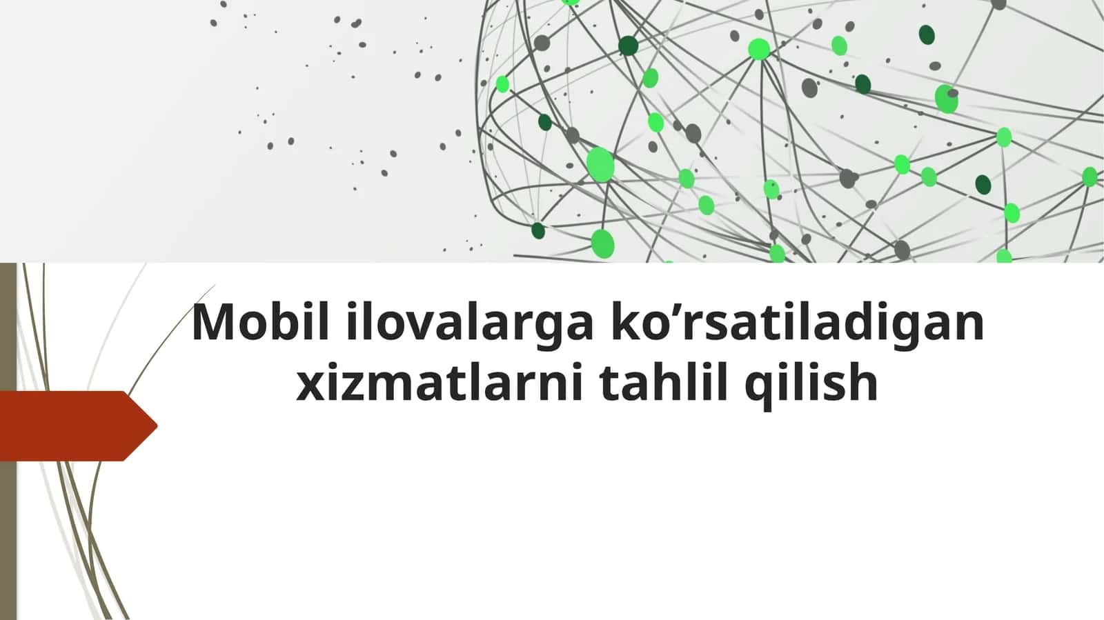Mobil ilovalarga ko’rsatiladigan xizmatlarni tahlil qilish