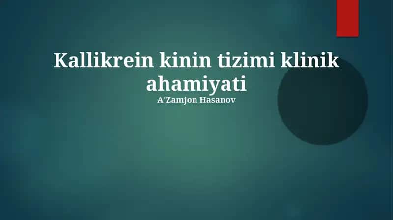 Kallikrein kinin tizimi klinik ahamiyati