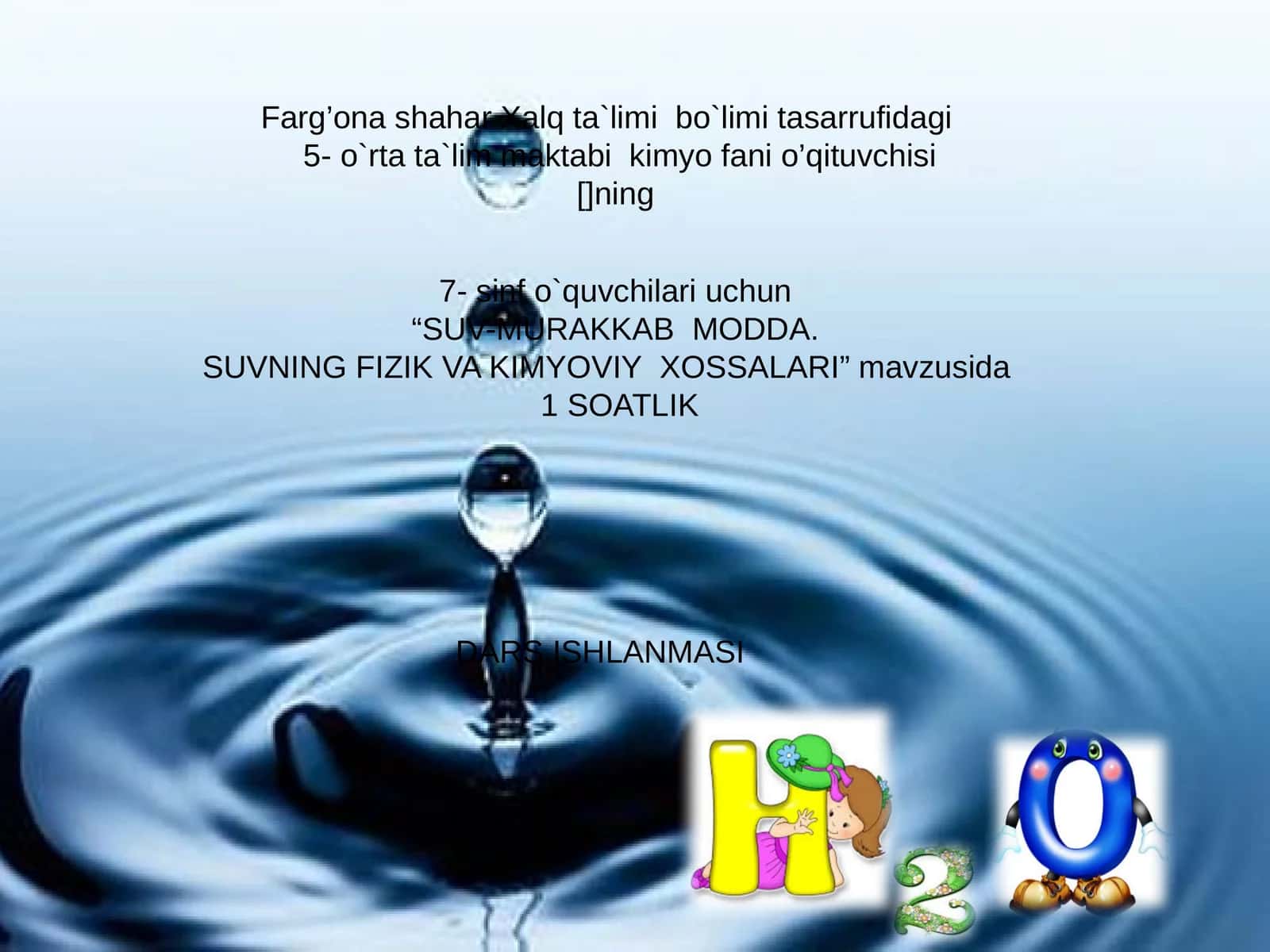 SUV-MURAKKAB MODDA. SUVNING FIZIK VA KIMYOVIY XOSSALARI