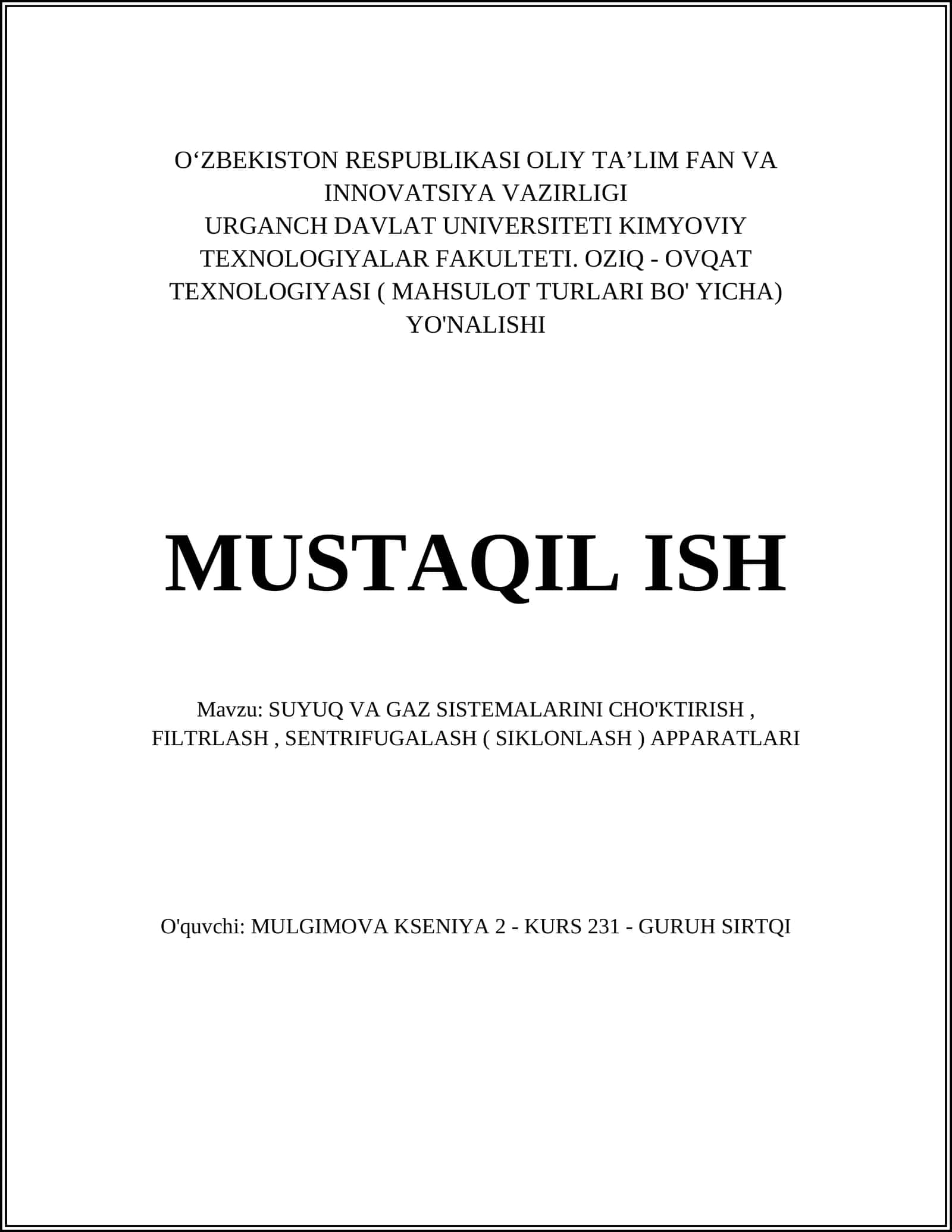 SUYUQ VA GAZ SISTEMALARINI CHO'KTIRISH, FILTRLASH, SENTRIFUGALASH ( SIKLONLASH ) APPARATLARI