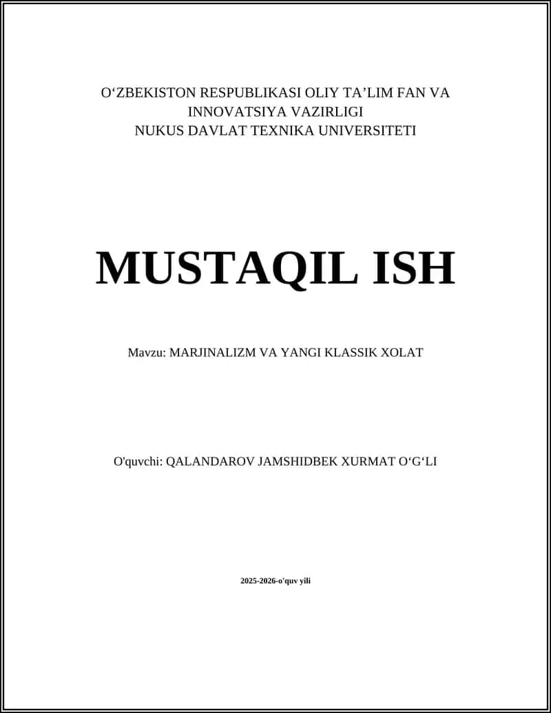 MARJINALIZM VA YANGI KLASSIK XOLAT