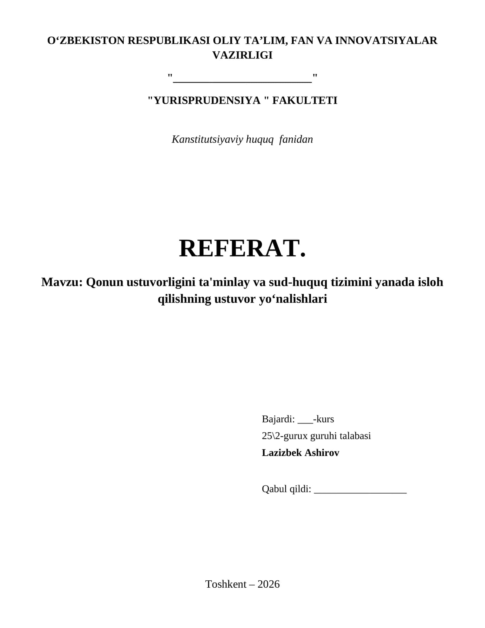 Qonun ustuvorligini ta'minlay va sud-huquq tizimini yanada isloh qilishning ustuvor yoʻnalishlari
