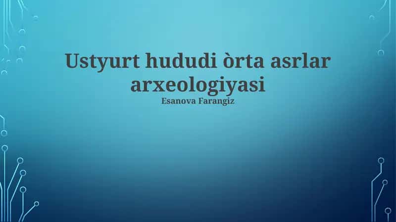Ustyurt hududi òrta asrlar arxeologiyasi