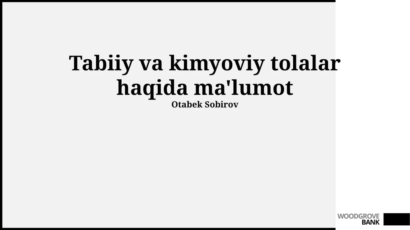 Tabiiy va Kimyoviy Tolalar Haqida Umumiy Ma'lumot