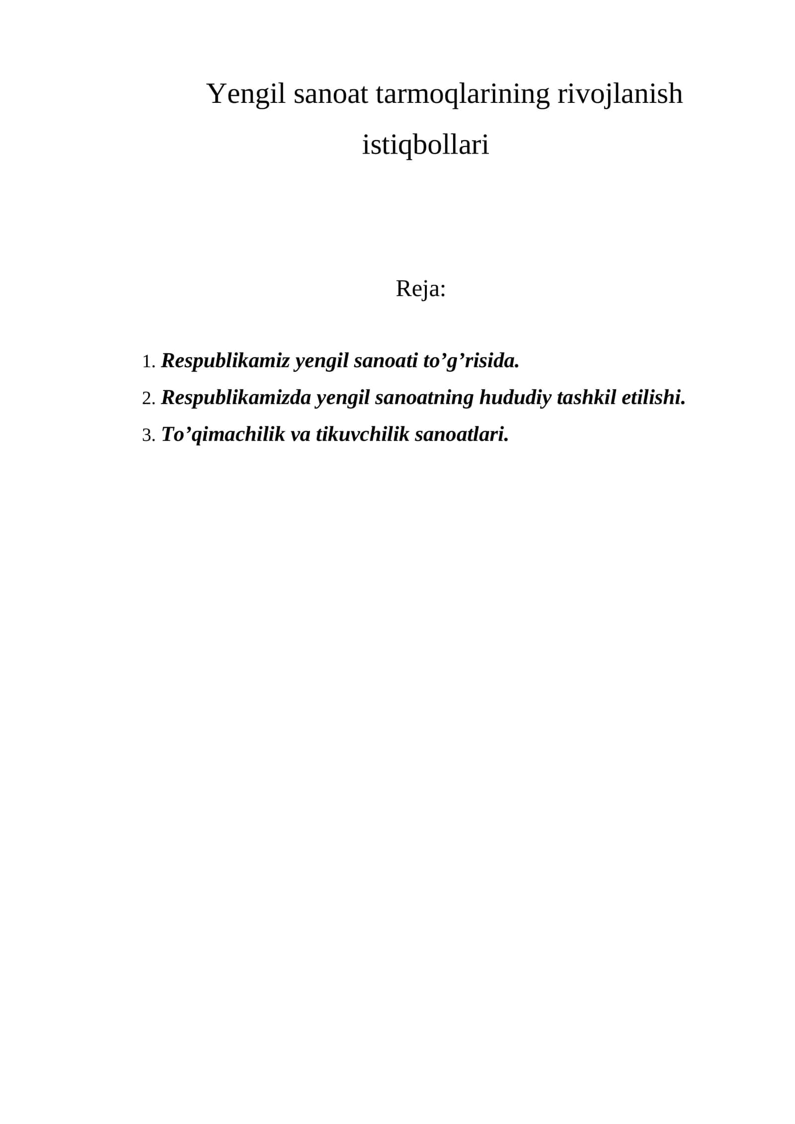 Yengil sanoat tarmoqlarining rivojlanish istiqbollari