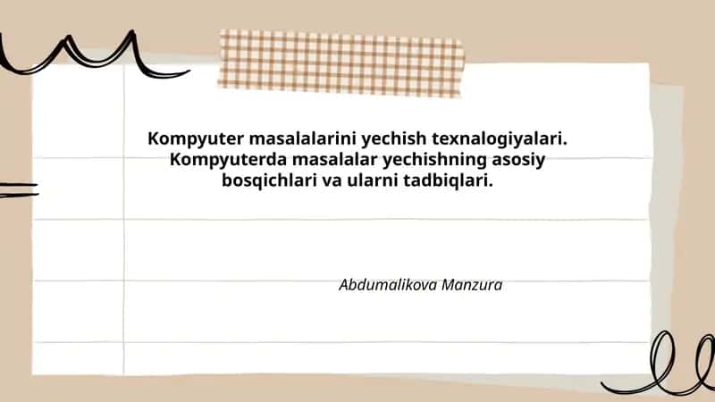 Kompyuter masalalarini yechish texnalogiyalari