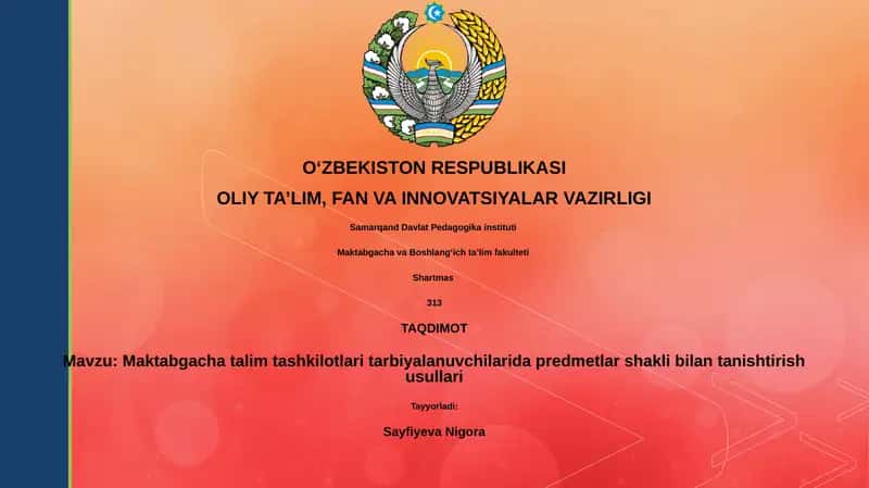 Maktabgacha talim tashkilotlari tarbiyalanuvchilarida predmetlar shakli bilan tanishtirish usullari