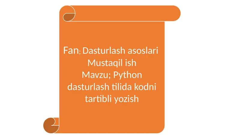 Python dasturlash tilida kodni tartibli yozish