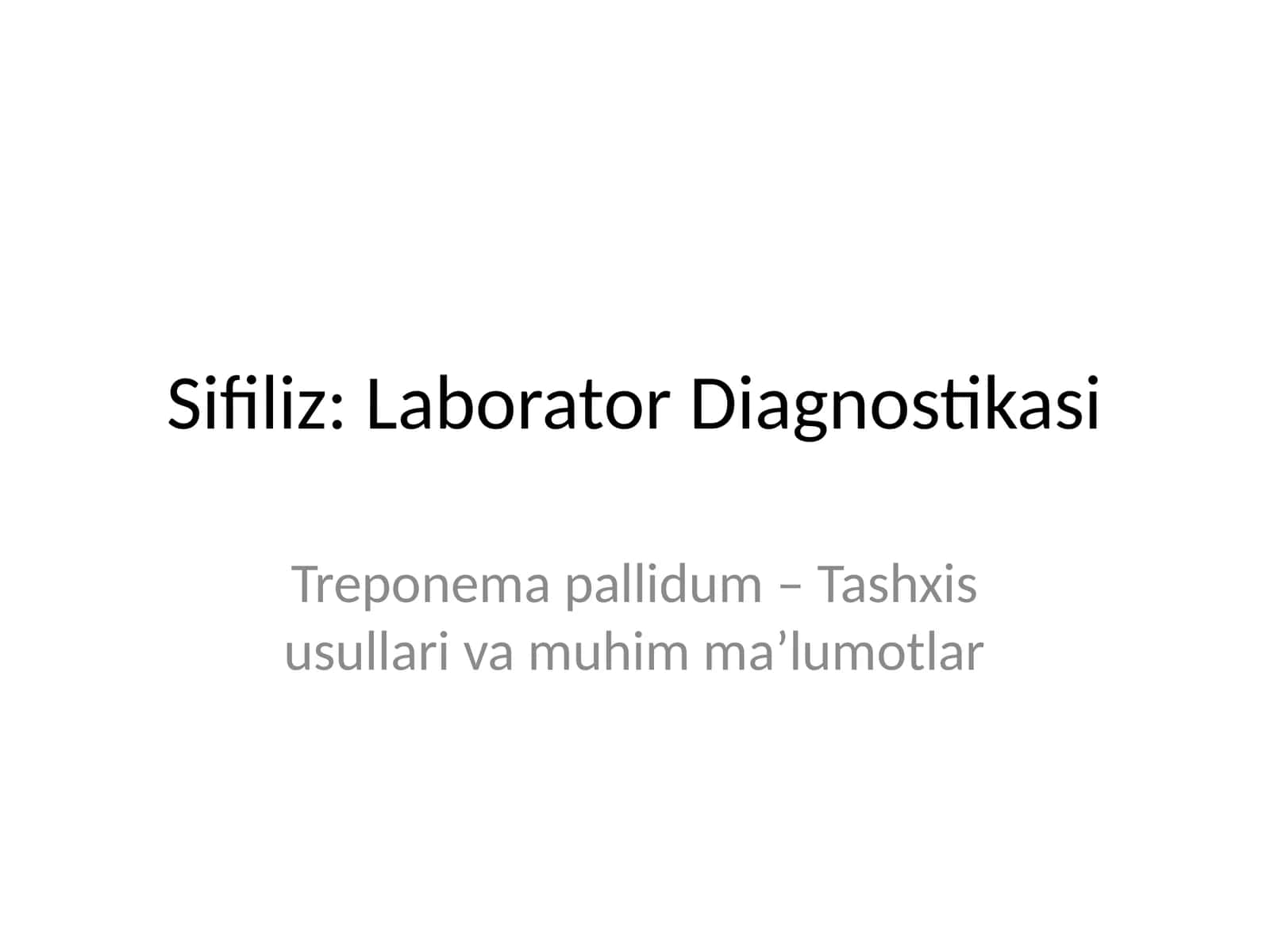 Sifiliz: Laborator Diagnostikasi