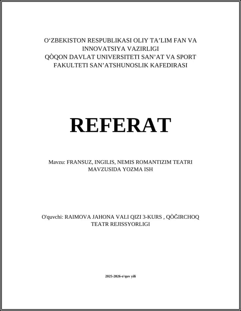 FRANSUZ, INGILIS, NEMIS ROMANTIZIM TEATRI MAVZUSIDA YOZMA ISH