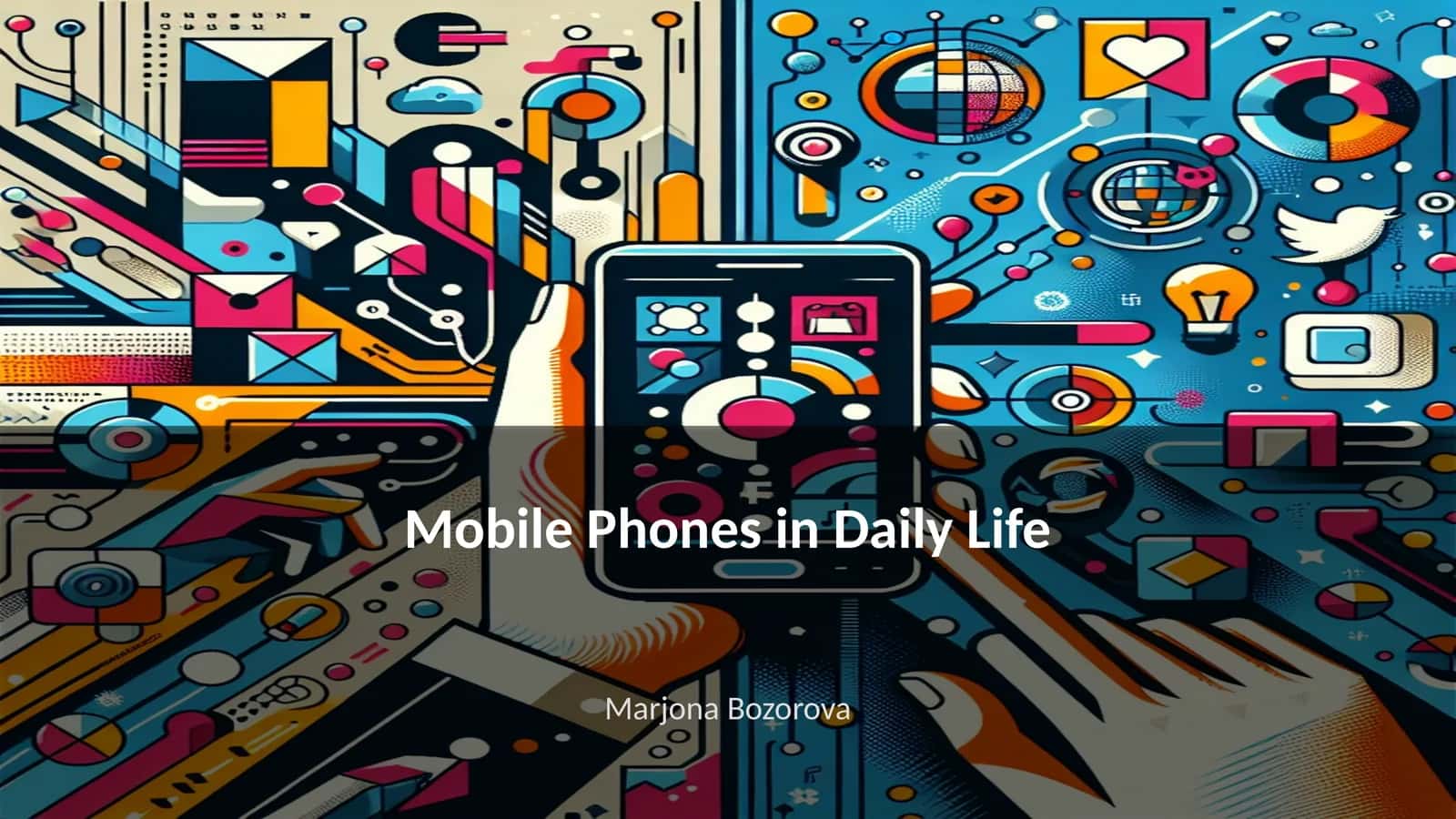 Mobile Phones in Daily Life