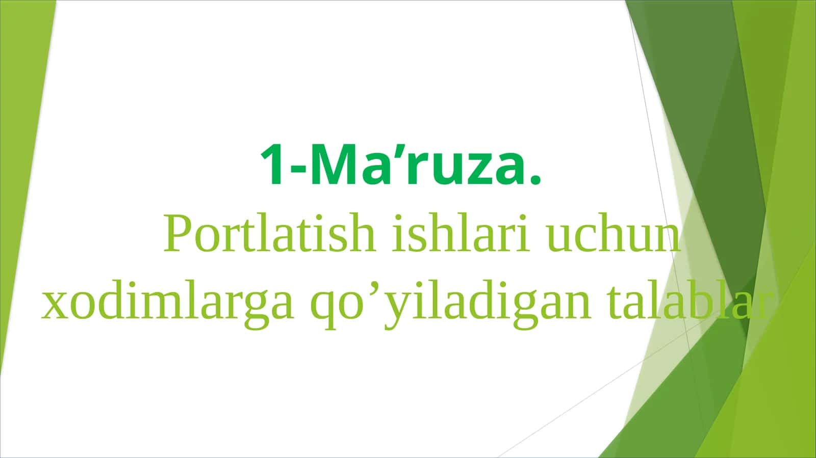 Ma’ruza.Portlatish ishlari uchun xodimlarga qo’yiladigan talablar