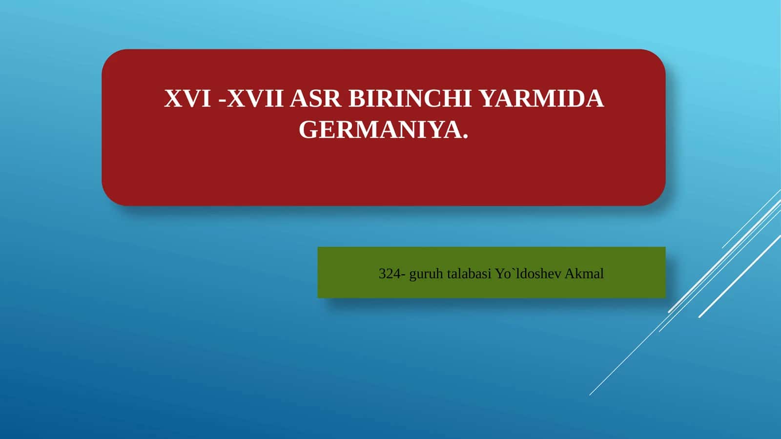 XVI -XVII ASR BIRINCHI YARMI DA GERMANIYA