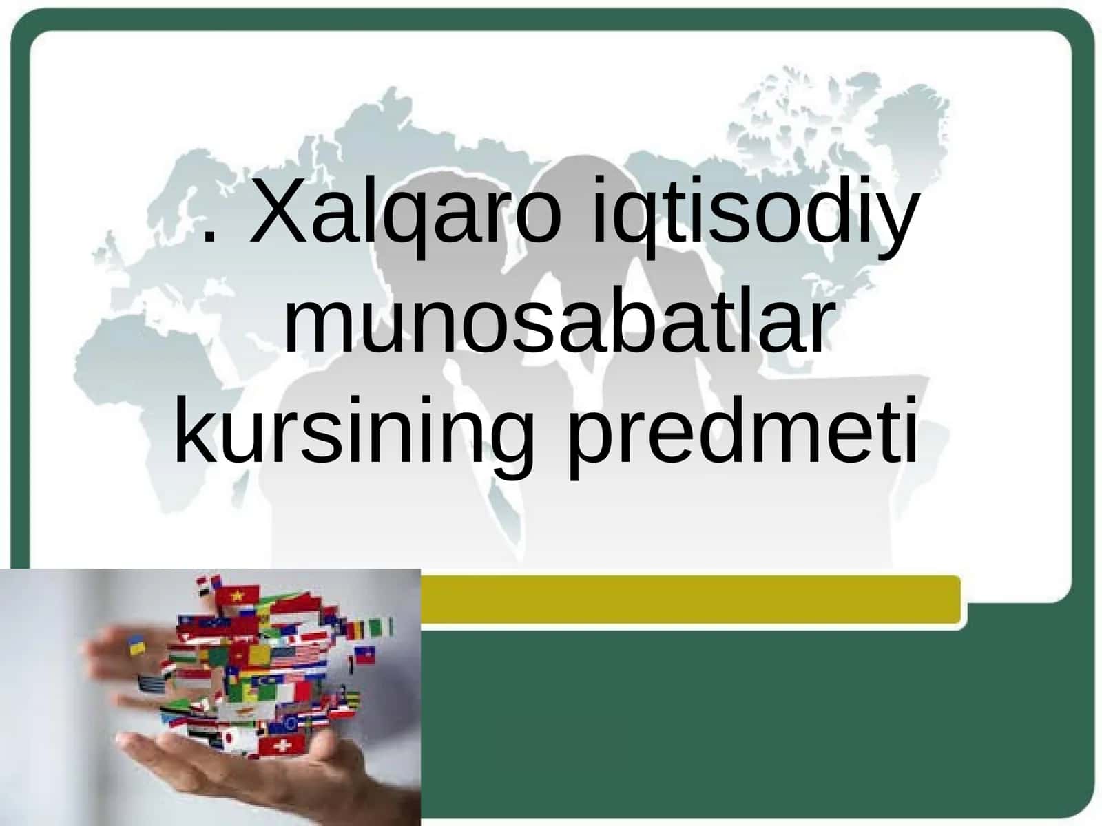 Xalqaro iqtisodiy munosabatlar kursi