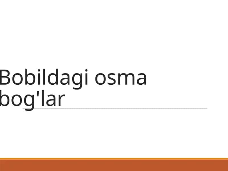Bobildagi osma bog'lar