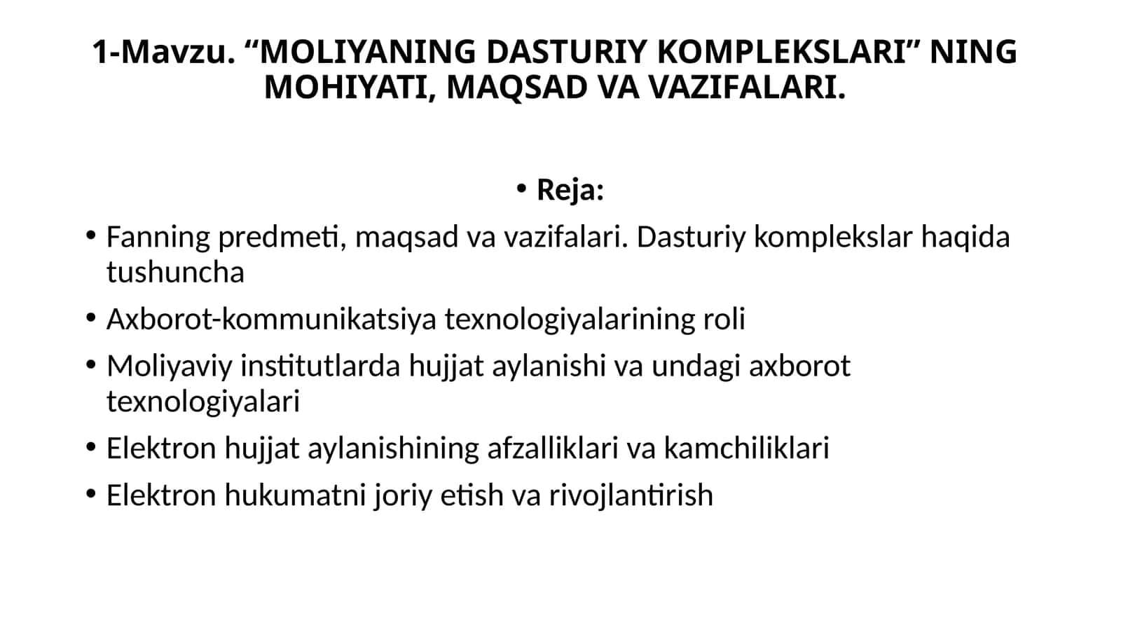 MOLIYANING DASTURIY KOMPLEKSLARI” NING MOHIYATI, MAQSADVAVAZIFALARI
