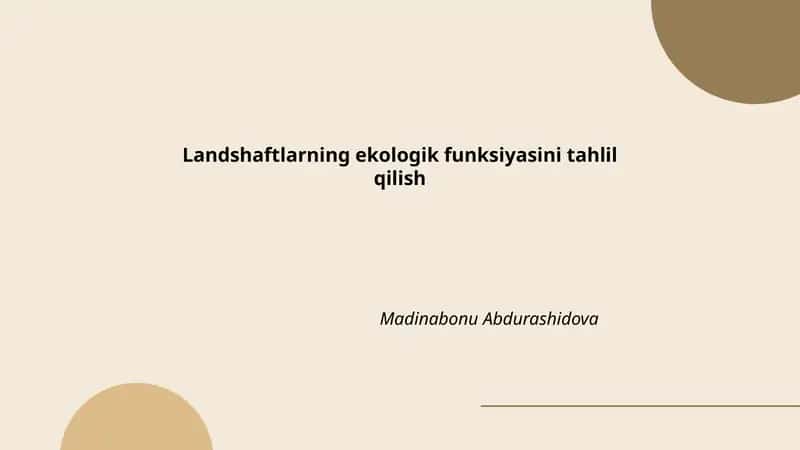 Landshaftlarning ekologik funksiyasini tahlil qilish