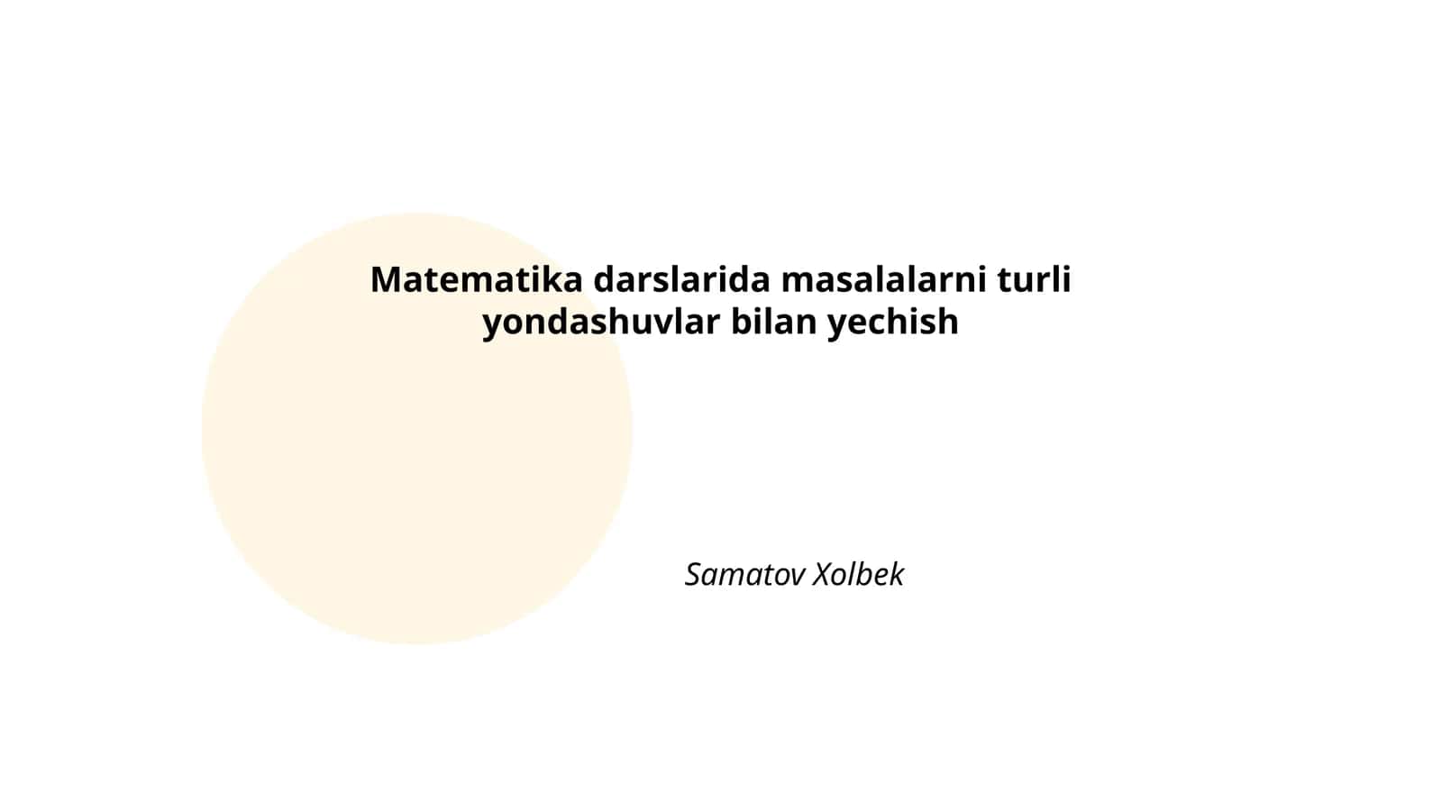 Algebraik usullar bilan masalalar yechish