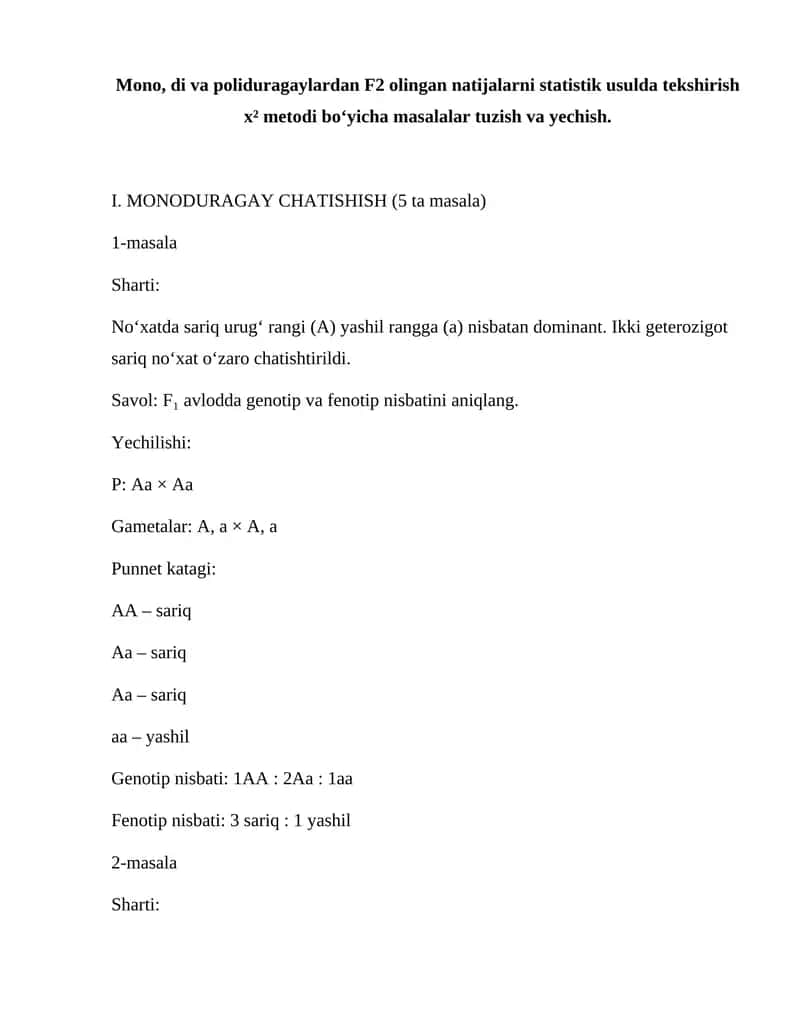 Mono, di va poliduragaylardan F2 olingan natijalarni statistik usulda tekshirish x² metodi