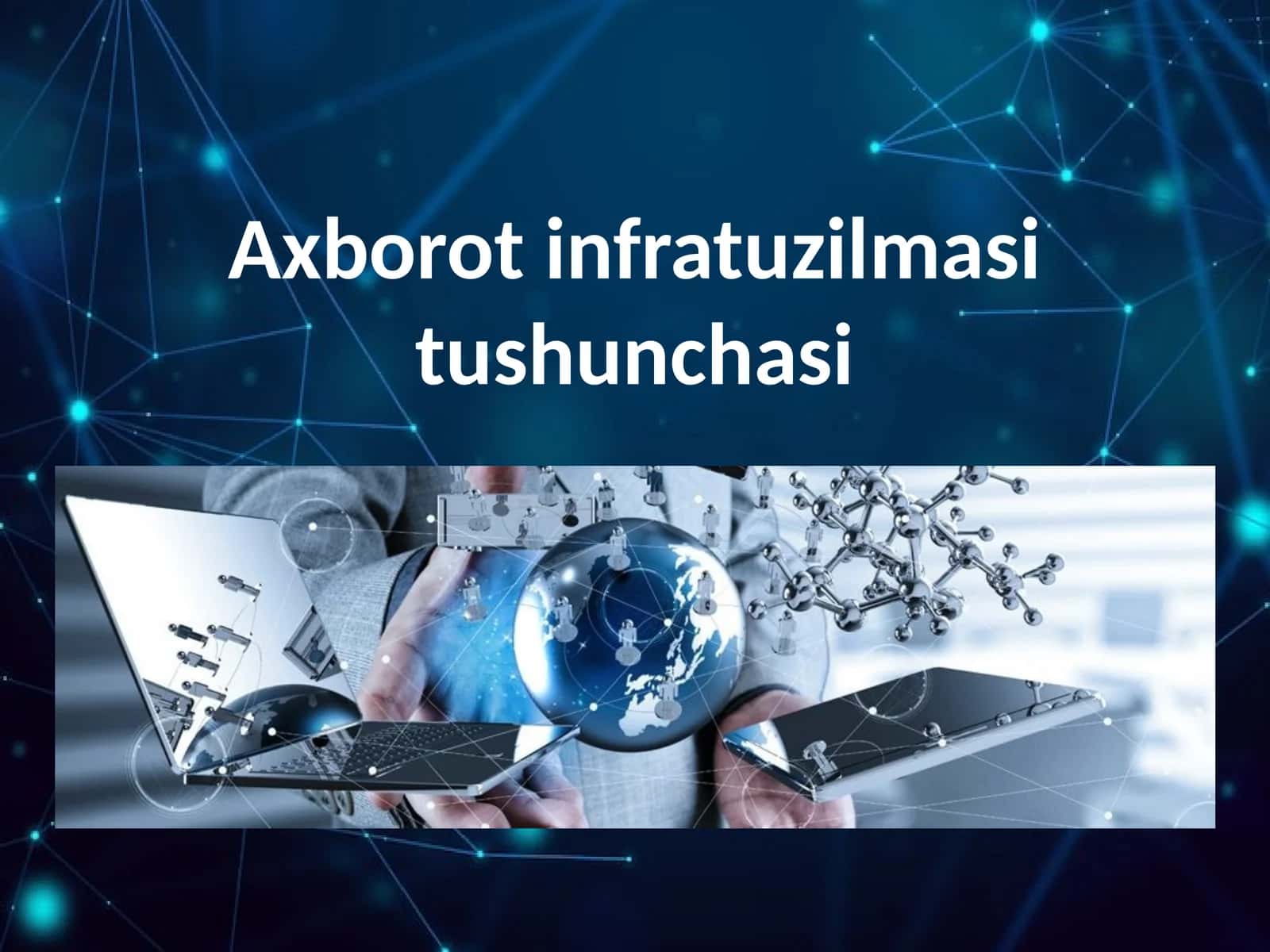 Axborotinfratuzilmasitushunchasi