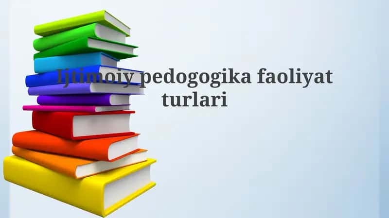 Ijtimoiypedogogikafaoliyatturlari