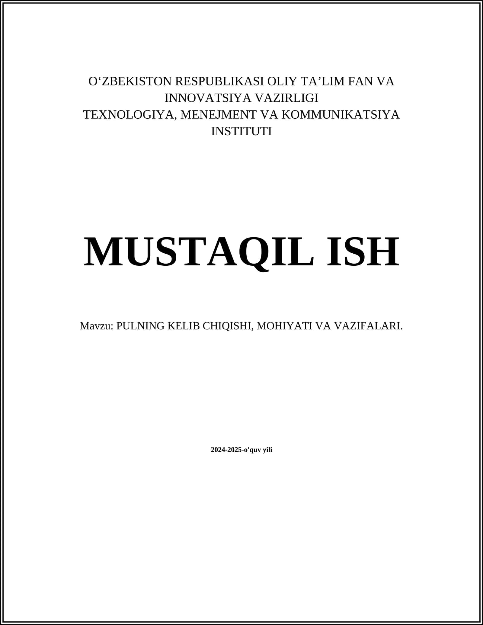PULNING KELIB CHIQISHI, MOHIYATI VA VAZIFALARI