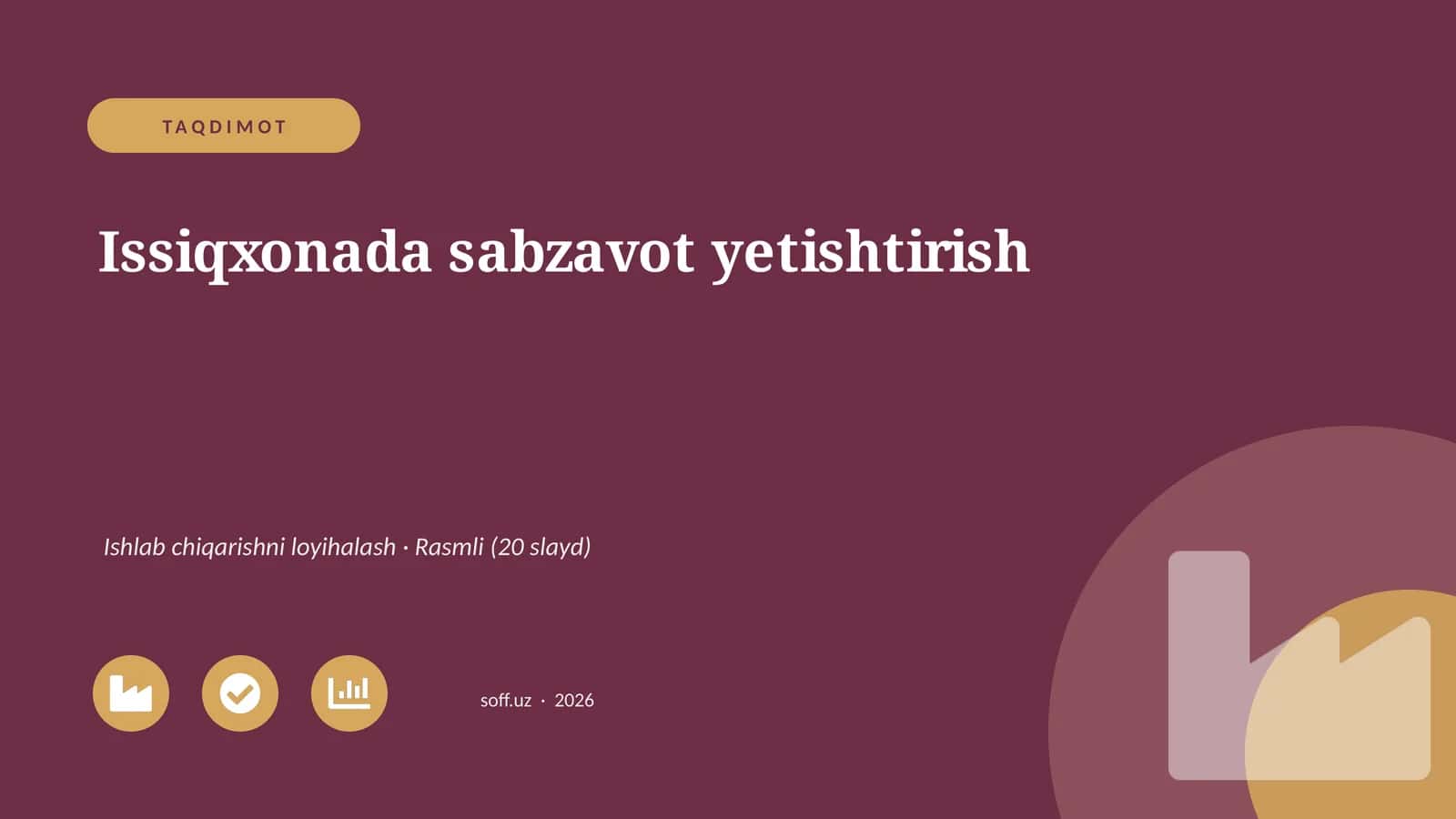 Issiqxonada sabzavot yetishtirish