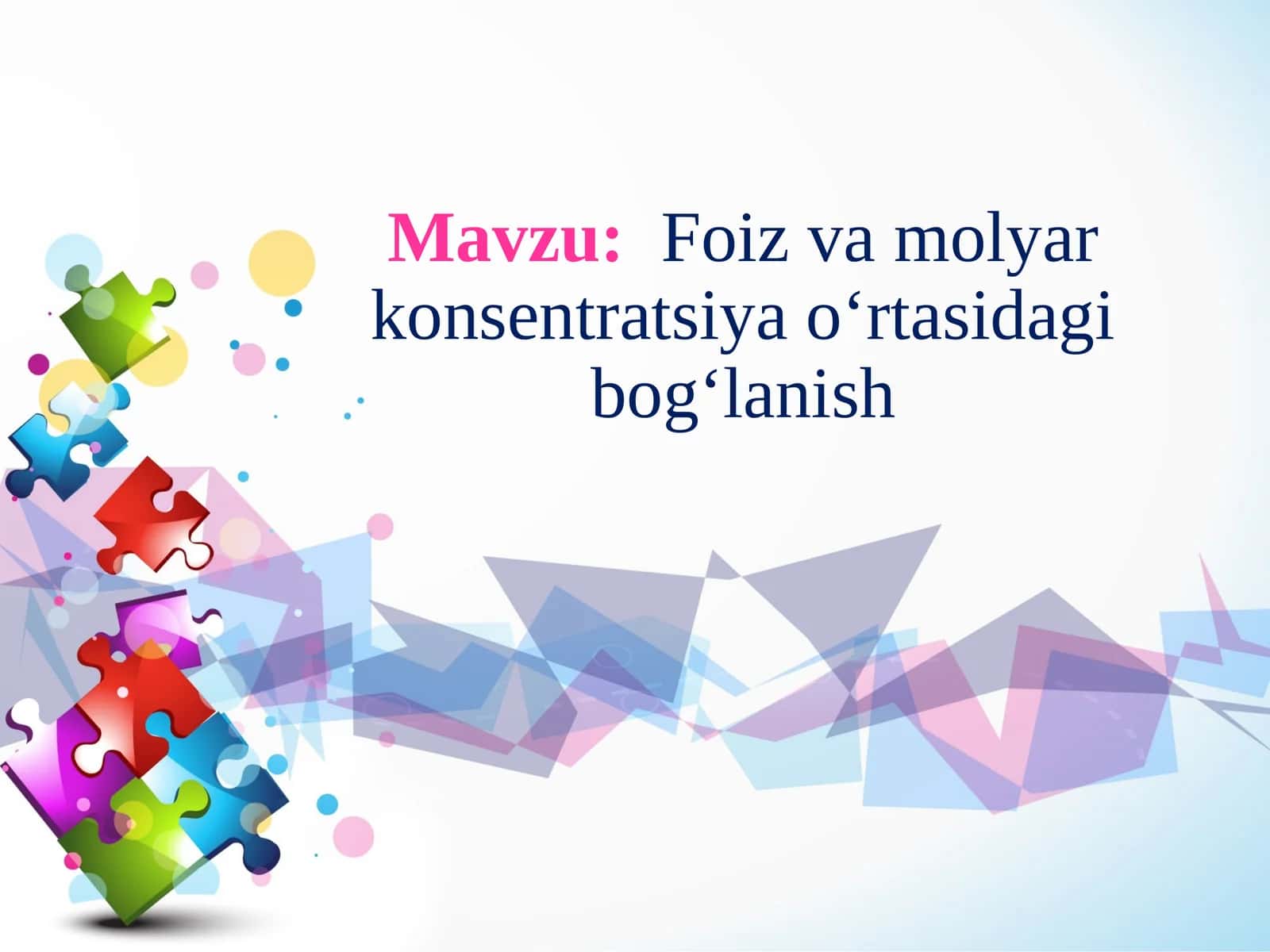 Foiz va molyar konsentratsiya o'rtasidagi bog'lanish