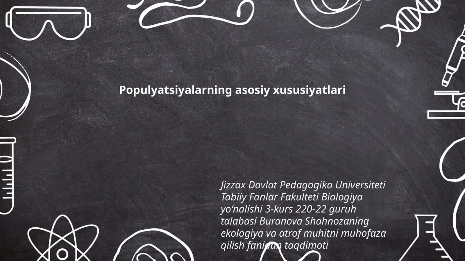 Populyatsiyalarning asosiy xususiyatlari