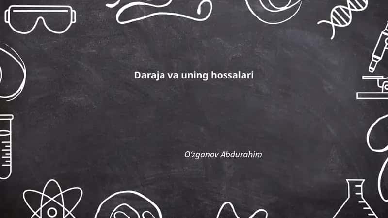 Daraja va uning hossalari